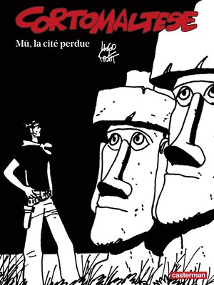 cover image of Corto Maltese (Tome 12)--Mû, la cité perdue (édition enrichie noir et blanc)